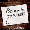 BElieve in YOUrself - Word Stencil - 11" x 8" - STCL2097_1 - by StudioR12