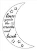 Moon and Back - Casual Script - Word Art Stencil - 14" x 18" - STCL1841_2 - by StudioR12