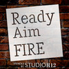 Ready Aim Fire - Skinny - Word Stencil - 11" x  11" - STCL2161_1 - by StudioR12