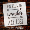 Not All Who Wander Word Stencil - 4 1/2" x 4 1/2" - STCL1511_1 - by StudioR12