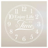 Round Clock Stencil - Enjoy Life One Moment at a Time Letters - Small to Extra Large DIY Painting Farmhouse Home Decor Art - Select Size (18")