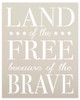 Land of the Free Because of the Brave Stencil by StudioR12 -  Patriotic Word Art - 12" x 15" - STCL2401_1