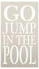 Go Jump In The Pool Stencil by StudioR12 -  Summer Word Art - 14" x 24" - STCL2416_5