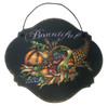 Printed Art Wood Sign - Bountiful Harvest 9"x 10.5"