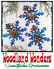 Woodland Wonders Snowflake Ornaments - E-Packet - Sharon Cook