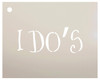 Wedding Sign Word - I Do's - Fancy Funky Stencil by StudioR12 | Reusable Mylar Template | Use to Paint Wood Signs - Pallets - Pillows - DIY Wedding Decor - Select Size