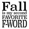 Fall is My Second Favorite F-Word Square Stencil by StudioR12 | Wood Signs | Word Art Reusable | Family Dining Room | Painting Chalk Mixed Media Multi-Media | DIY Home - Choose Size