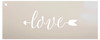 Arrow Love Stencil by StudioR12 | Reusable Mylar Template | Use to Paint Wood Signs - Pallets - Pillows - DIY Home & Faith Decor - Select Size