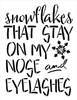 Snowflakes on Eyelashes Holiday Stencil by StudioR12 | Wood Signs | Word Art Reusable | Family Dining Room | Painting Chalk Mixed Multi-Media | DIY Home - Choose Size