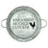 Rise & Shine Mother Clucker Stencil by StudioR12 | Reusable Mylar Template |Country  | Chicken Coop | Funny | Hen House | DIY | 12" Round | Medium