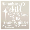 For Unto Us A Child is Born Stencil with Star by StudioR12 | Christian Faith Bible Verse Isaiah 9:6 | DIY Christmas Holiday Home Decor | Paint Wood Signs | Reusable Mylar | Select Size