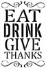 Eat Drink Give Thanks Jumbo 2-Part Stencil by StudioR12 | DIY Thanksgiving Word Art & Fall Home Decor | Craft & Paint Autumn Oversize Wood Sign | Reusable Mylar Template | Extra Large | 24 x 36 inch