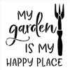 My Garden is My Happy Place Stencil with Hand Rake by StudioR12 | DIY Fun Outdoor Spring Backyard Home Decor | Craft & Paint Farmhouse Wood Signs | Reusable Mylar Template | Select Size