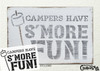 Campers Have S'More Fun Stencil with Marshmallow by StudioR12 | DIY Summer Camping Home Decor | Outdoor Adventure Word Art | Paint Wood Signs | Reusable Mylar Template | Select Size