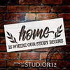 Home - Where Our Story Begins Stencil by StudioR12 | Reusable Mylar Template Paint Wood Sign | DIY Rustic Fall Decor Craft Cursive Script Laurel Gift - Family - Friend | Select Size