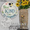 Bee Kind to Everyone Stencil by StudioR12 | Bumblebee Flower | Reusable Mylar Template | Paint Round Wood Sign | Craft DIY Home Decor | Nature Outdoor Porch | Select Size