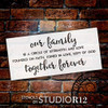 Our Family Together Forever Stencil by StudioR12 | DIY Strength Faith Love Home Decor | Craft & Paint Wood Sign | Reusable Mylar Template | Cursive Script Gift | Select Size