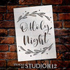 O Holy Night Stencil by StudioR12 | DIY Christmas Carol Holiday Home Decor | Craft & Paint Wood Sign Reusable Mylar Template | Mistletoe Wreath Cursive Script Select Size