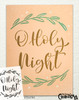 O Holy Night Stencil by StudioR12 | DIY Christmas Carol Holiday Home Decor | Craft & Paint Wood Sign Reusable Mylar Template | Mistletoe Wreath Cursive Script Select Size