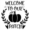 Welcome to Our Patch Stencil by StudioR12 | DIY Autumn Pumpkin Home Decor | Craft & Paint Wood Sign | Reusable Mylar Template | Fall Laurel Wreath Heart Gift | Select Size