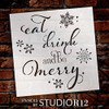 Eat Drink Be Merry Stencil by StudioR12 | DIY Christmas Holiday Home Decor Gift | Craft & Paint Wood Sign | Reusable Mylar Template | Select Size