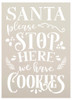 Santa Please Stop Here - Have Cookies Stencil by StudioR12 | DIY Christmas Home Decor | Craft & Paint Wood Sign Reusable Mylar Template | Select Size