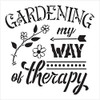 Gardening - My Way of Therapy Stencil by StudioR12 | DIY Flower Arrow Home Decor | Craft & Paint Wood Sign | Reusable Mylar Template | Select Size