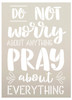 Pray About Everything Stencil by StudioR12 | DIY Inspirational Faith Quote Home Decor | Craft & Paint Wood Signs | Select Size