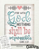 for with God Nothing Shall Be Impossible Stencil by StudioR12 | Luke 1:37 Bible Verse Word Art | DIY Faith Home Decor | Select Size
