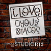 I Love Tacos Stencil by StudioR12 | DIY Valentine's Day Home & Kitchen Decor | Craft & Paint FunWood Signs or Cards | Select Size