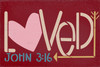 Loved John 3:16 Stencil with Heart & Arrow by StudioR12 | DIY Faith Home Decor | Craft & Paint Valentine's Wood Signs | Select Size