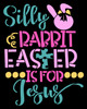 Silly Rabbit Easter is for Jesus Stencil by StudioR12 | DIY Spring Faith Word Art Home Decor | Craft & Paint Wood Sign | Select Size