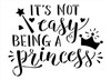 It's Not Easy Being A Princess Stencil with Tiara by StudioR12 | DIY Girl Bedroom Decor | Paint Fairytale Wood Signs | Select Size