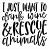 Want to Drink Wine & Rescue Animals Stencil by StudioR12 | DIY Dog Mom Cat Lady Home Decor | Craft & Paint Funny Wood Sign or Pillows | Select Size