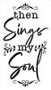 Then Sings My Soul Stencil by StudioR12 | DIY Gospel Hymn Home Decor | Craft & Paint Song Quote Wood Sign | Reusable Mylar Template | Select Size