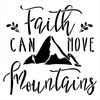 Faith Can Move Mountains Stencil by StudioR12 | Craft DIY Inspirational Home Decor | Paint Wood Sign | Reusable Mylar Template | Select Size