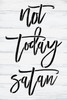 Not Today Satan Stencil by StudioR12 | Craft DIY Inspirational Home Decor | Paint Wood Sign | Reusable Mylar Template | Select Size