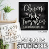 Chosen Not Forsaken Stencil by StudioR12 | Craft DIY Inspirational Home Decor | Paint Faith Wood Sign | Reusable Mylar Template | Select Size