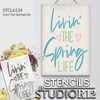 Livin' The Spring Life Stencil by StudioR12 | Craft DIY Spring Home Decor | Paint Wood Sign | Reusable Mylar Template | Select Size