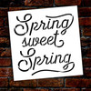 Spring Sweet Spring Stencil by StudioR12 | Craft DIY Spring Home Decor | Paint Seasonal Wood Sign | Reusable Mylar Template | Select Size