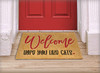 Welcome Hope You Like Cats Doormat Stencil by StudioR12 | DIY Doormat | Craft & Paint Funny Word Art Home Decor | Select Size