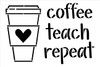 Coffee Teach Repeat Stencil by StudioR12 | Craft DIY Classroom Decor | Paint Teacher Wood Sign | Reusable Mylar Template | Select Size