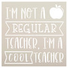 I'm A Cool Teacher Stencil by StudioR12 | Craft DIY Classroom Decor | Paint Teacher Wood Sign | Reusable Mylar Template | Select Size