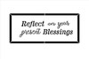 Reflect on Your Present Blessings 2 Part Stencil by StudioR12 | Craft DIY Inspiration Home Decor | Paint Wood Sign | Reusable Template | Select Size