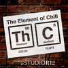 THC The Element of Chill Stencil by StudioR12 | Marijuana Mary Jane Periodic Table | Craft DIY Chill Out Home Decor | Paint Wood Sign | Select Size