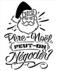 Pere Noel Peut on Negocier French Stencil w/ Santa Claus by StudioR12 - Select Size - USA Made - Craft DIY Christmas Home Decor | Paint Wood Sign