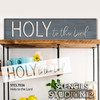 Holy to The Lord Quote Stencil by StudioR12 - Select Size - USA Made - DIY Inspirational Faith Home Decor | Paint Farmhouse Wood Signs | STCL7036