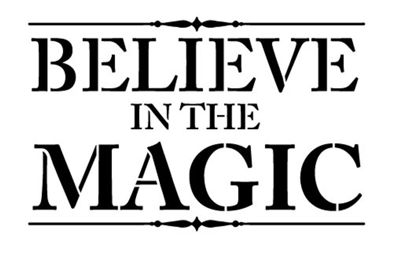 Word Stencil - Believe In the Magic - 9" x 5 1/2"