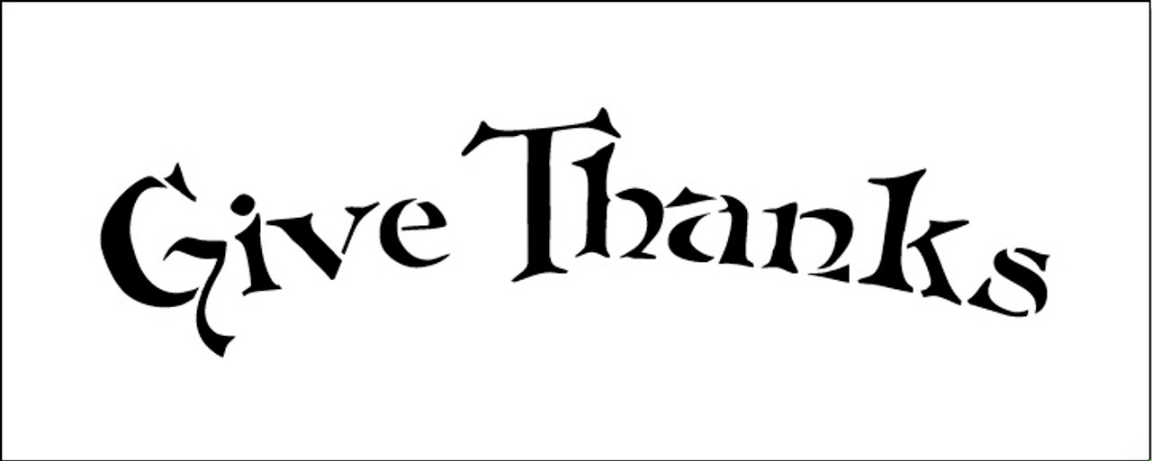 Word Stencil - Give Thanks - FolkArt Arched