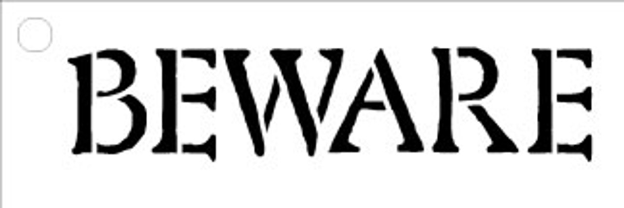 Beware - Word Stencil - Olde - 10.5" x 3.5"